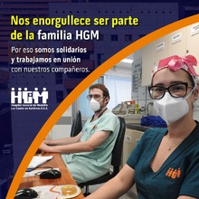 Campaña Interna - "Nos enorgullece ser parte de la familia HGM"