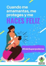 Campaña externa - Lactancia materna #DaleSuperpoderes