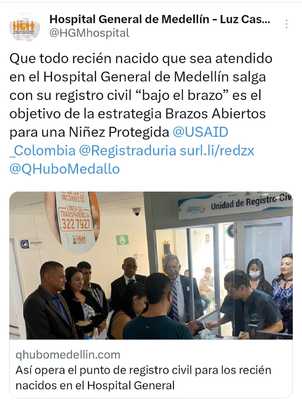 Que todo recién nacido que sea atendido en el Hospital General de Medellín salga con su registro civil