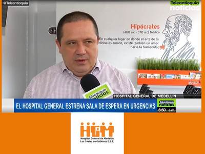 Así nos ven los medios: Hospital General de Medellín estrena sala de espera de urgencias - Teleantioquia Noticias