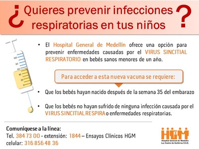 Opción para prevenir enfermedades causadas por el VIRUS SINCITIAL RESPIRATORIO en bebés sanos menores a un año.