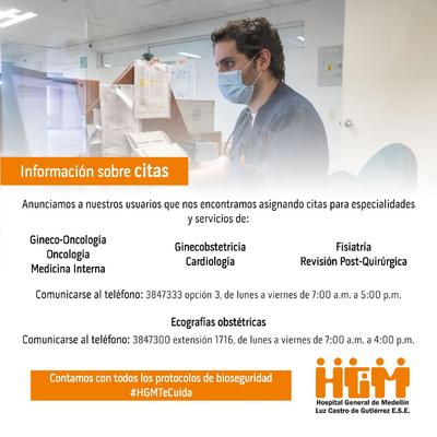 El Hospital General de Medellín anuncia la re-activación de citas para especialidades y diferentes servicios en salud.