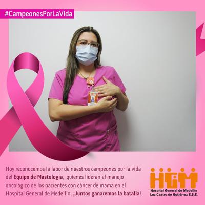 Reconocemos a la labor de nuestros #CampeonesPorLaVida, equipo de mastología Hospital General de Medellín